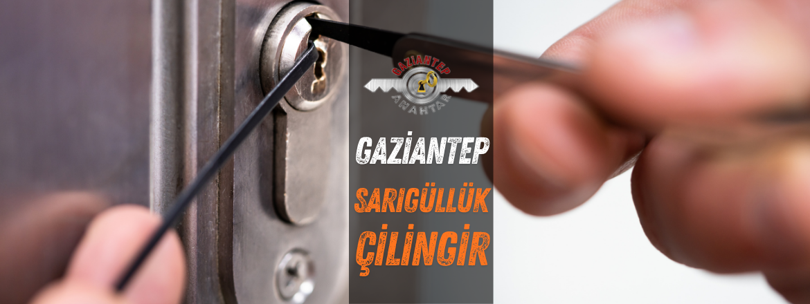 sarıgüllük çilingir