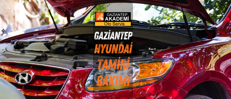 gaziantep hyundai servisi