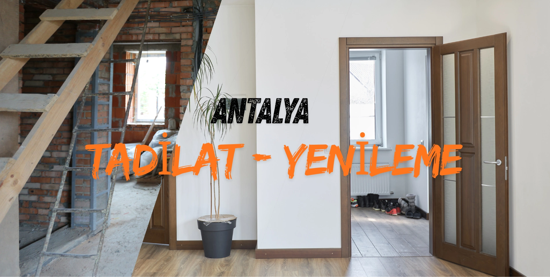 antalya tadilat yenileme