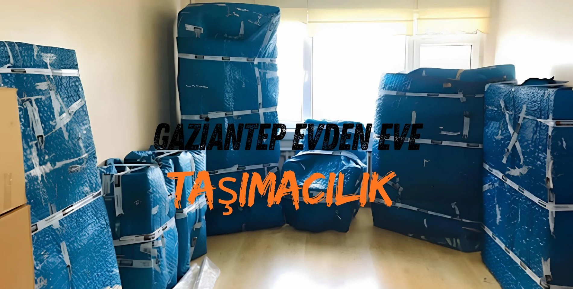 gaziantep evden eve nakliye