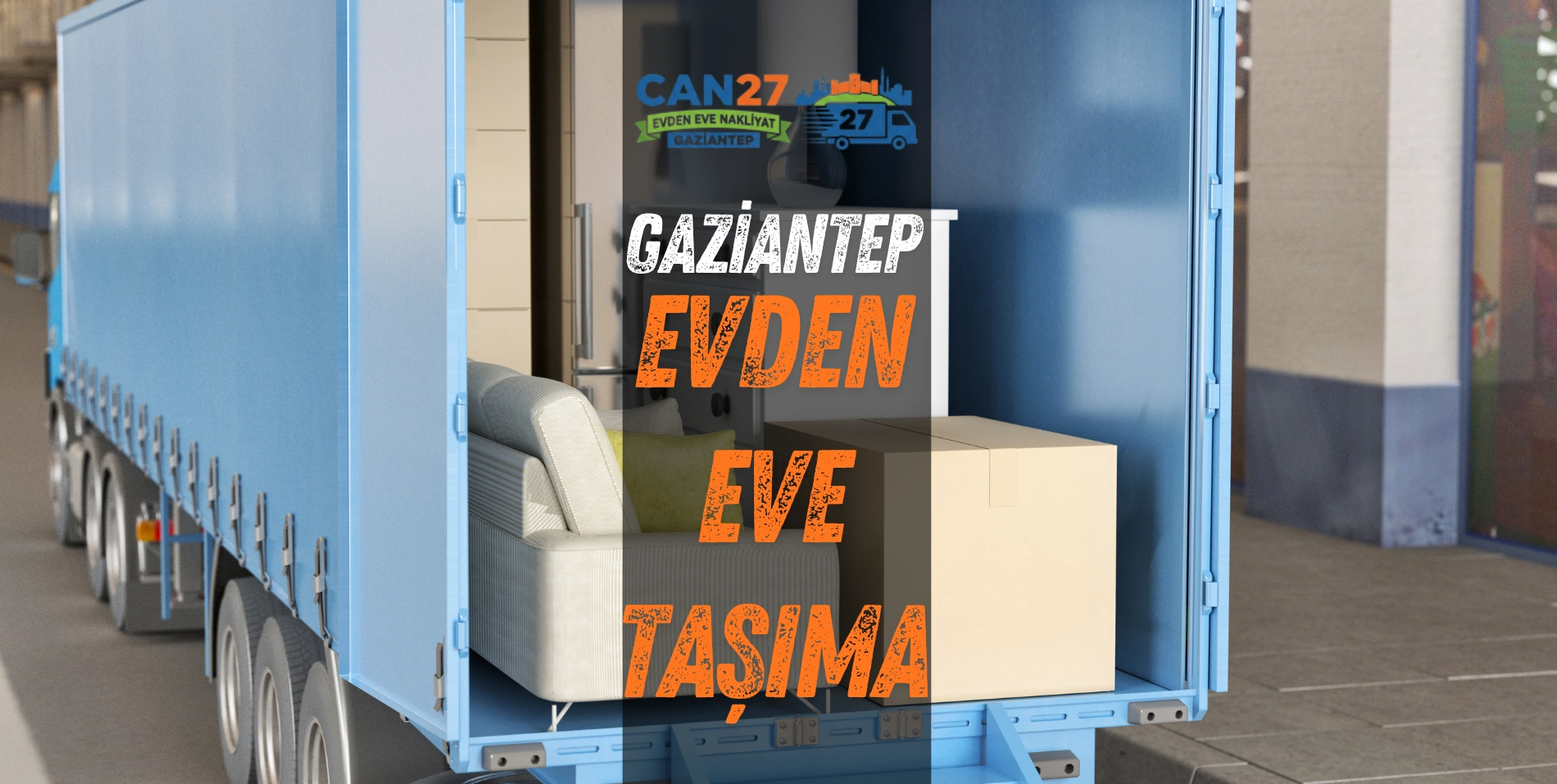 gaziantep can27 evden eve taşımacılık