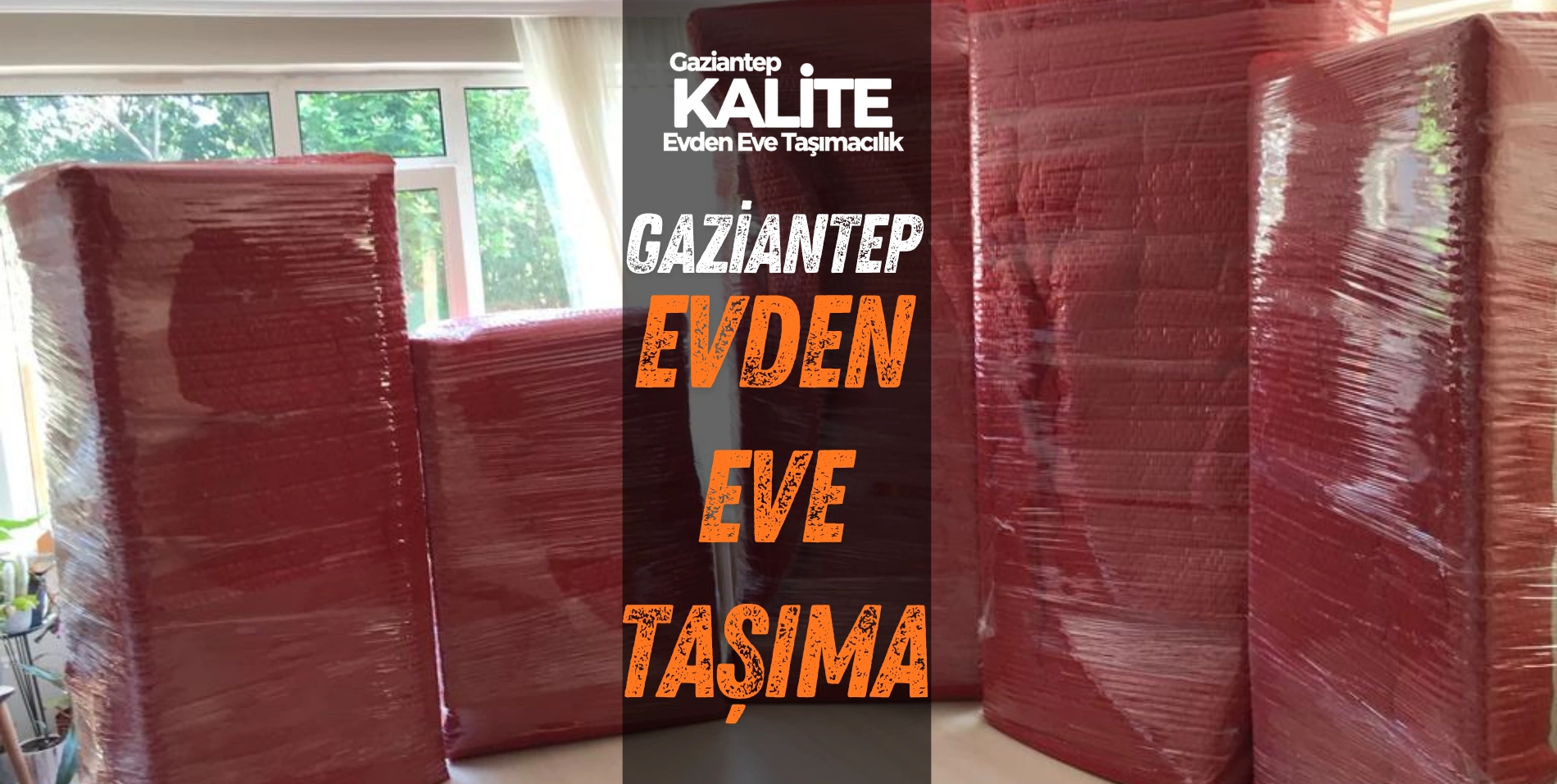 gaziantep kalite evden eve taşımacılık
