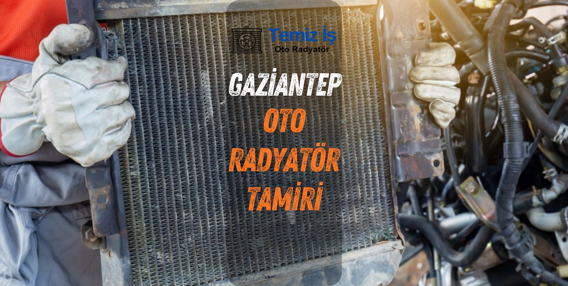 gaziantep oto radyatör tamiri